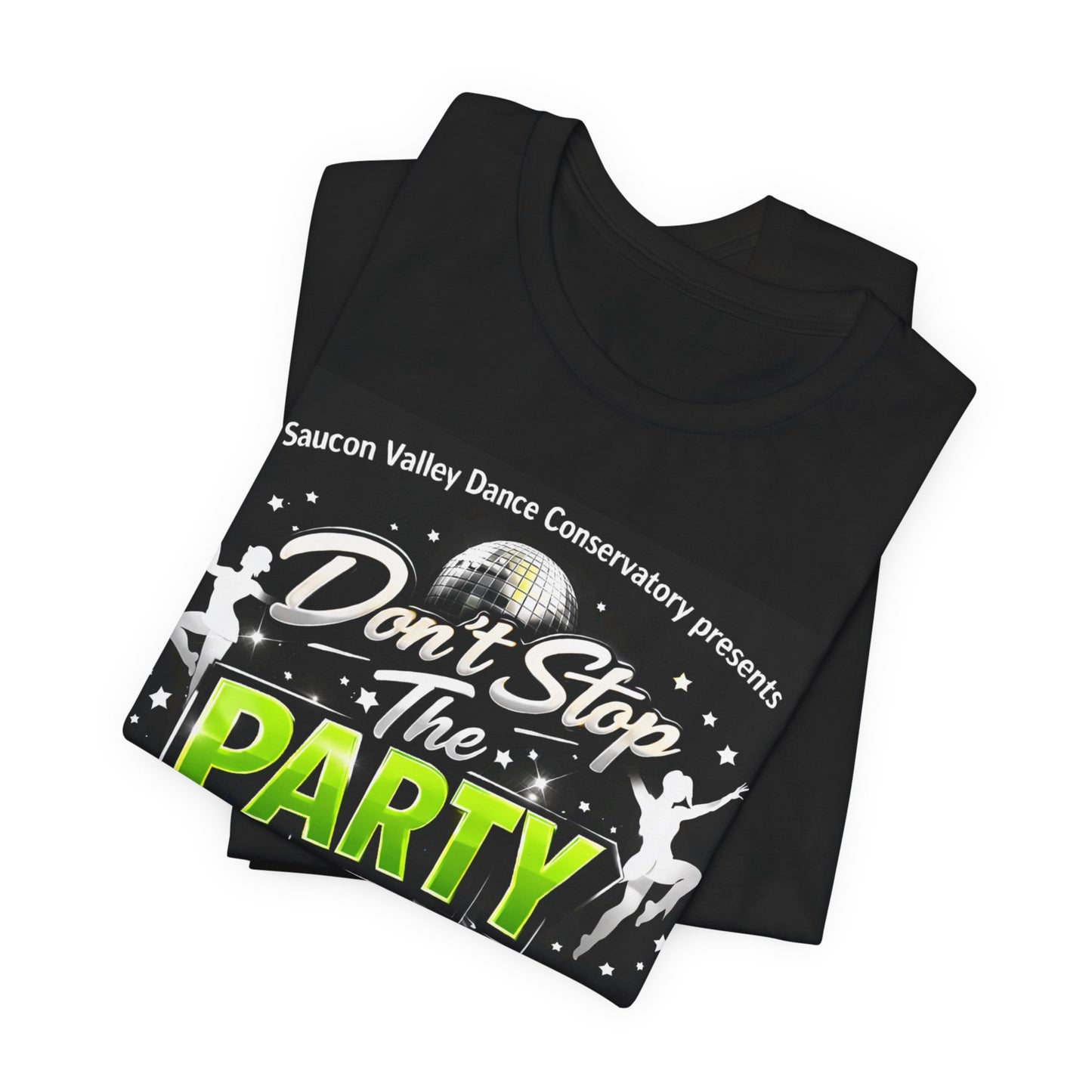 Don't Stop The Party Dance Recital Tee